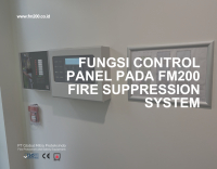 Fungsi Control Panel Pada FM200 Fire Suppression System