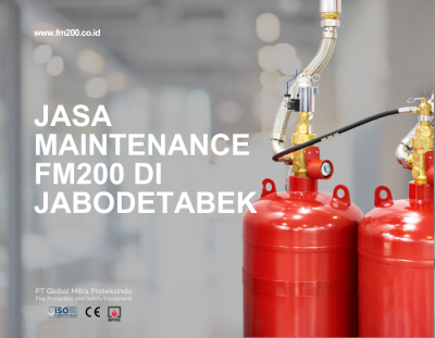Jasa Maintenance FM200 di Jabodetabek | PT Global Mitra Proteksindo