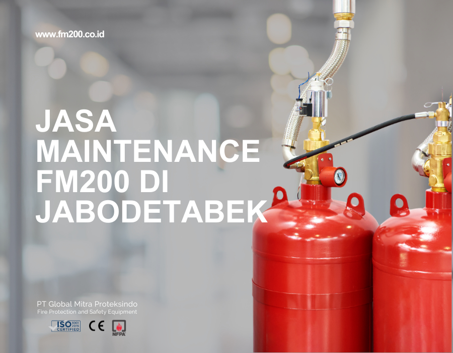 Jasa Maintenance FM200 di Jabodetabek