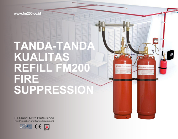 Pentingnya Dokumentasi dan Rekam Jejak Pada Refill FM200 Fire Suppression System
