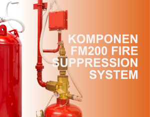 Komponen Utama Sistem FM200 Fire Suppression