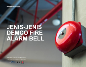 Jenis-Jenis Demco Fire Alarm Bell &amp; FM200 Fire Suppression System