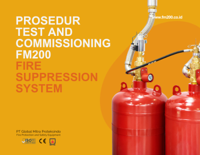 Prosedur Test &amp; Commissioning FM200: Panduan Lengkap